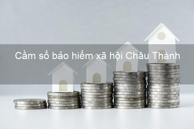 Cầm sổ bảo hiểm xã hội Châu Thành An Giang