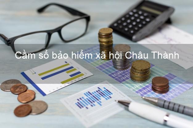 Cầm sổ bảo hiểm xã hội Châu Thành Kiên Giang