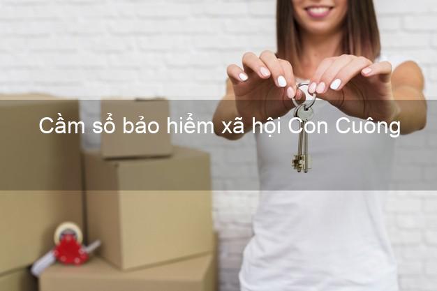 Cầm sổ bảo hiểm xã hội Con Cuông Nghệ An