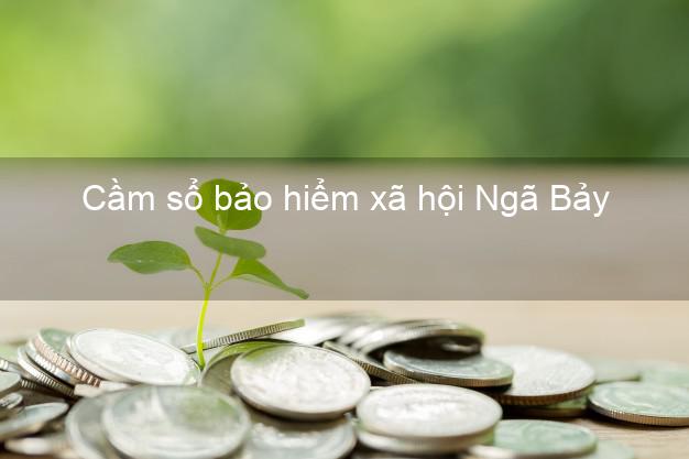 Cầm sổ bảo hiểm xã hội Ngã Bảy Hậu Giang