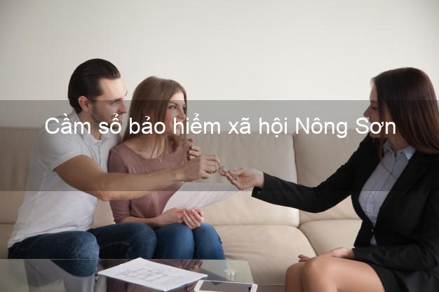 Cầm sổ bảo hiểm xã hội Nông Sơn Quảng Nam