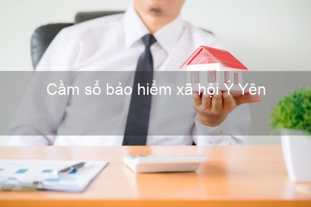 Cầm sổ bảo hiểm xã hội Ý Yên Nam Định