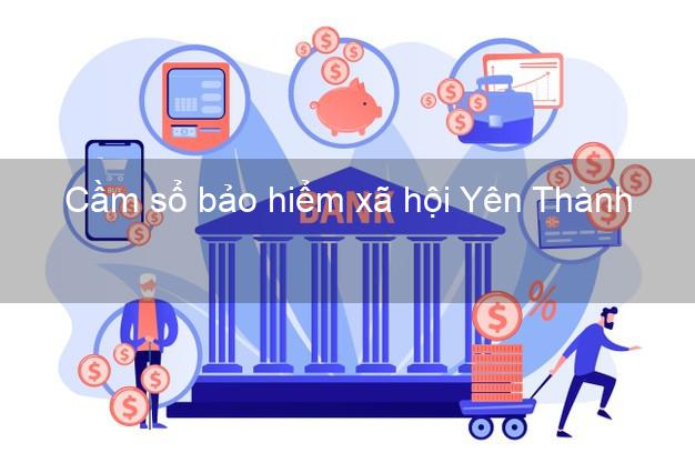 Cầm sổ bảo hiểm xã hội Yên Thành Nghệ An